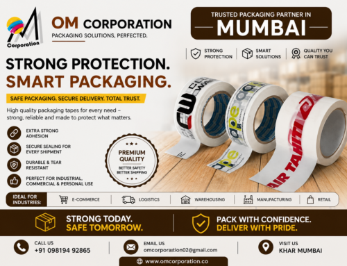 Strong Bonds. Safe Deliveries. Smart Packaging – The Future of Secure Packaging by OM Corporation in Khar Mumbai