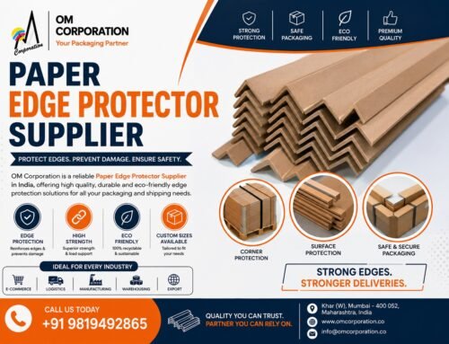 Paper Edge Protector in Mumbai – Premium Edge & Corner Protection Solutions by OM CORPORATION
