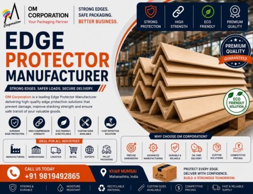 Edge Protector Manufacturer – Strong Packaging Solutions for Maximum Product Safety