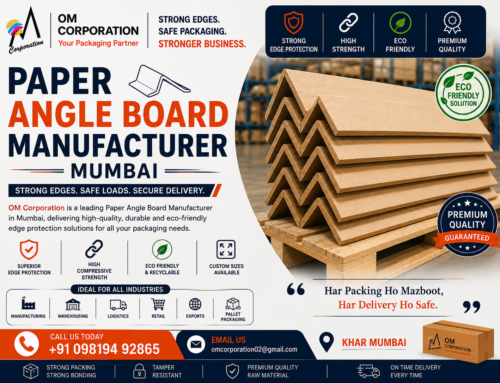 Paper Angle Board Manufacturer in Mumbai – Reliable Edge Protection for Modern Packaging
